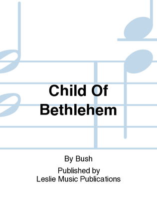 Child Of Bethlehem