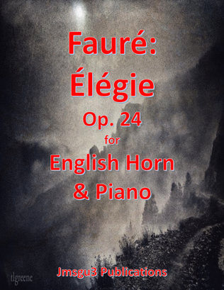 Fauré: Élégie Op. 24 for English Horn & Piano