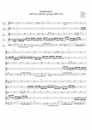 Hilf Gott, dass mir's gelinge, BWV 624 from Orgelbuechlein (arrangement for 4 recorders)