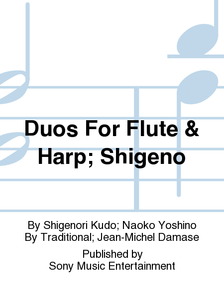 Duos For Flute & Harp; Shigeno
