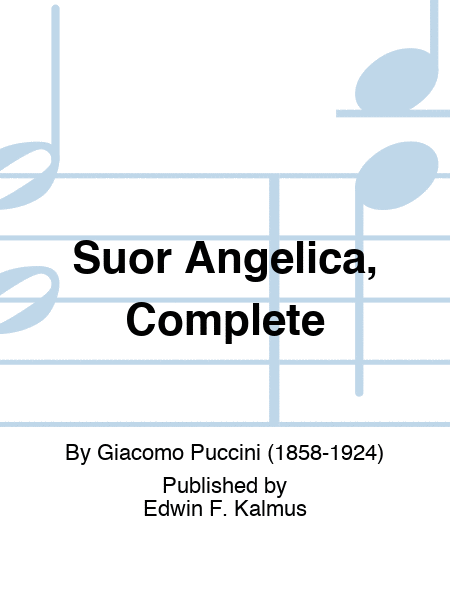 Suor Angelica, Complete