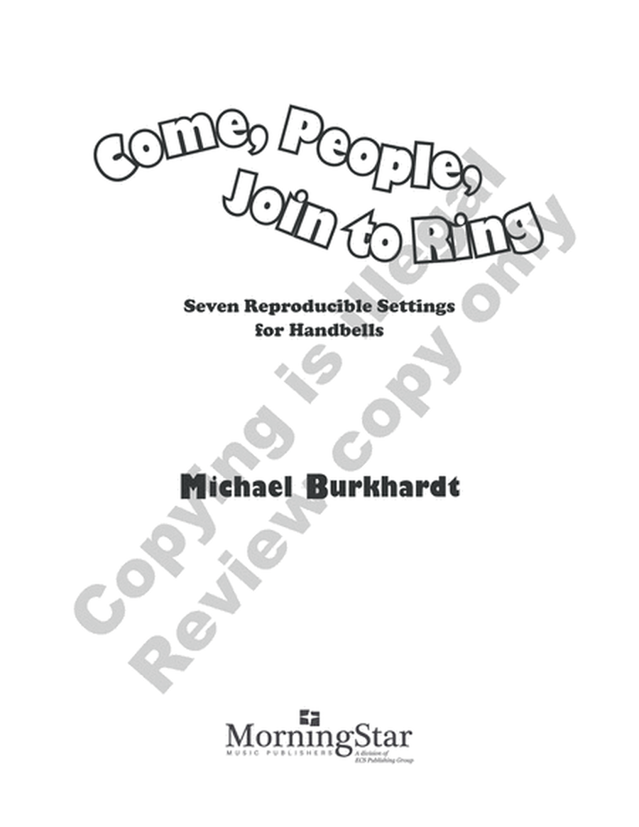 Come, People, Join to Ring: Seven Reproducible Settings for Handbells