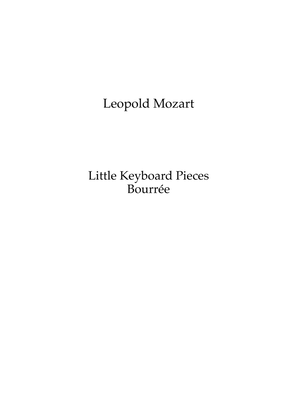 Mozart (Leopold): Little Keyboard Pieces from Notenbuch für Wolfgang - Bourrée