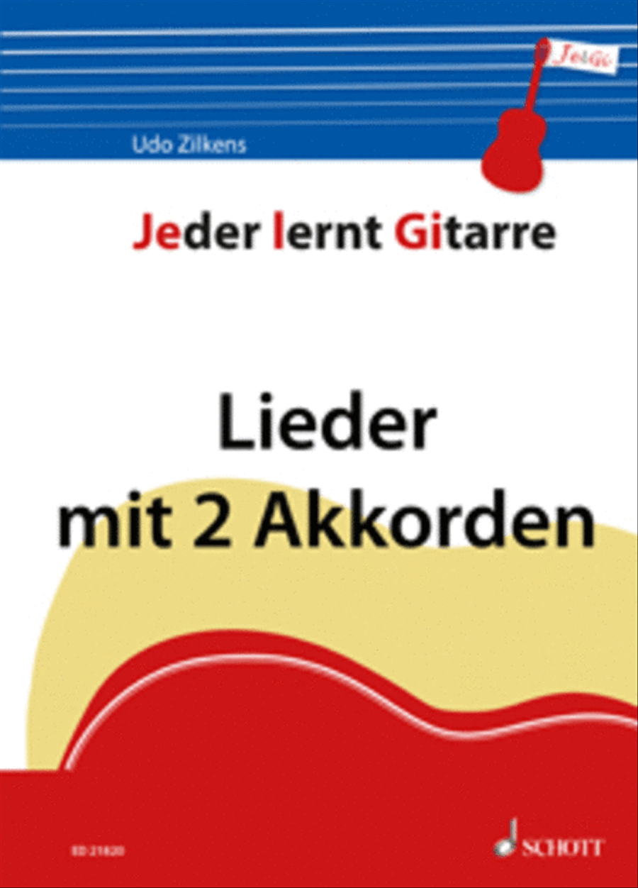 Jeder lernt Gitarre - Lieder mit 2 Akkorden Heft 2