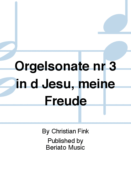 Orgelsonate nr 3 in d Jesu, meine Freude