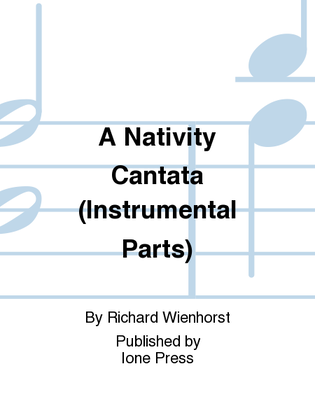 A Nativity Cantata (Instrumental Parts)