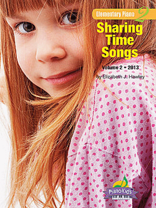 Book cover for Sharing Time Songs Vol. 2 (2013) - Elementary Piano