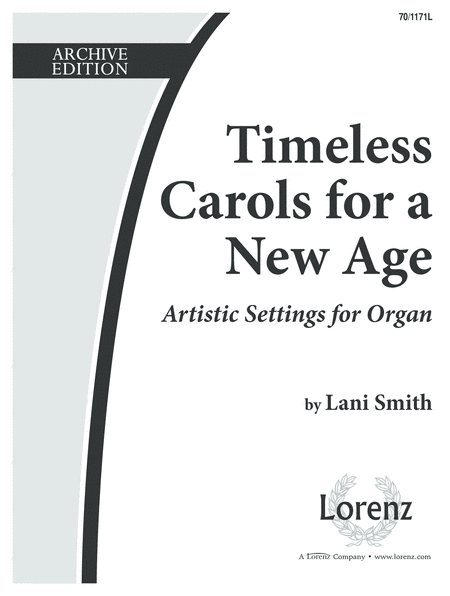 Timeless Carols for a New Age Organ
