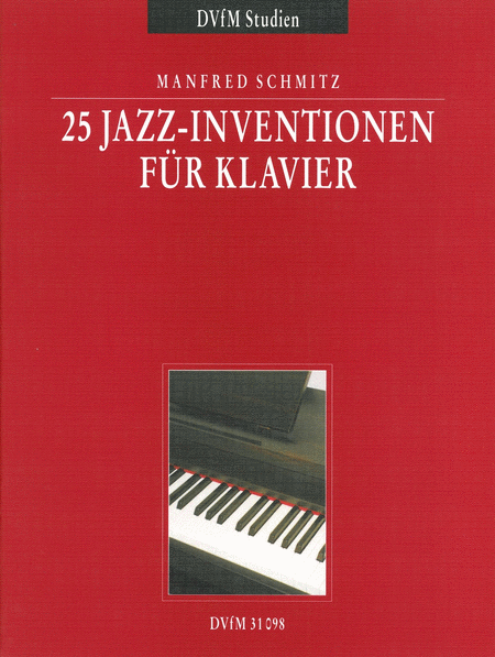 Manfred Schmitz : 25 Jazz-Inventionen