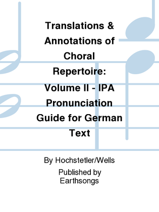 trans. & annot. of choral repertoire: vol II -