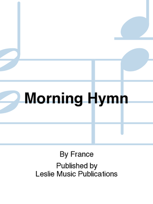 Morning Hymn