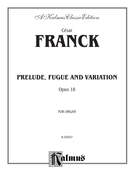 Prelude, Fugue and Variation, Op. 18