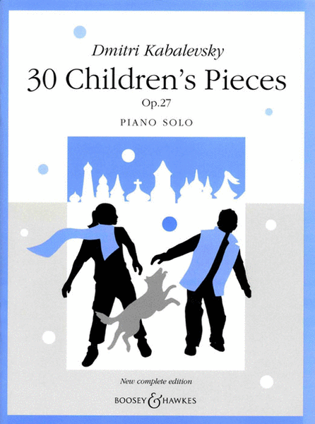 30 Children's Pieces, Op. 27 by Dmitri Kabalevsky Piano Solo - Sheet Music