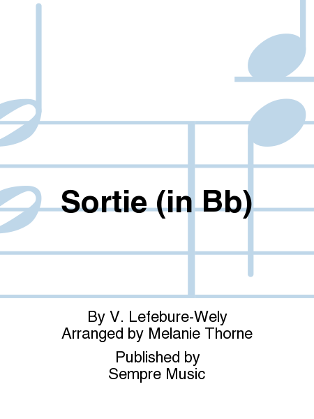 Sortie (in Bb)