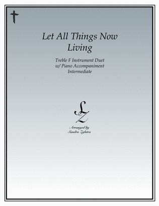 Let All Things Now Living (treble F instrument duet)