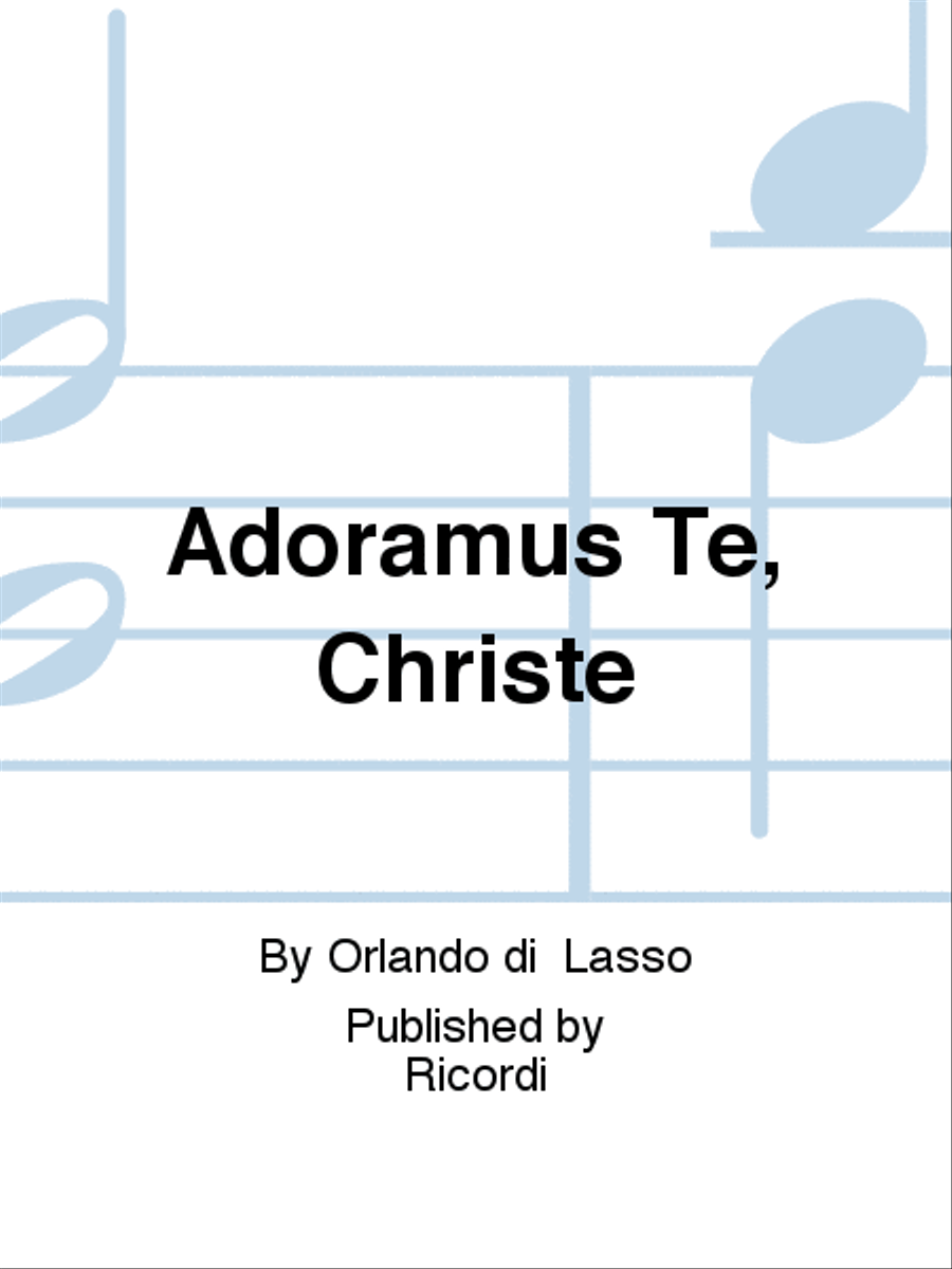Adoramus Te, Christe School and Community scores gallery preview page 1