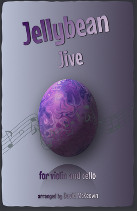 Book cover for The Jellybean Jive for Violin and Cello Duet