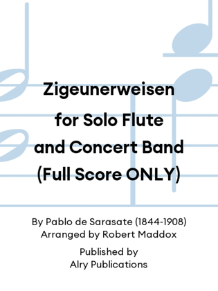 Zigeunerweisen for Solo Flute and Concert Band (Full Score ONLY)