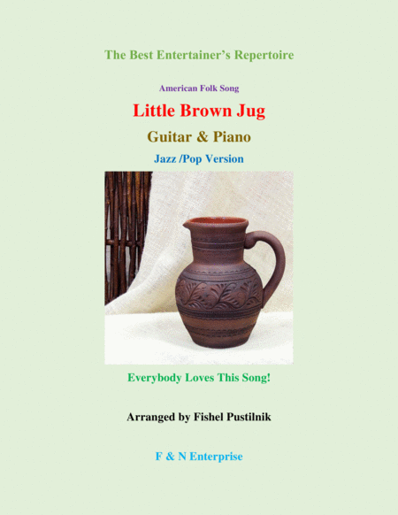 "Little Brown Jug" for Guitar and Piano image number null