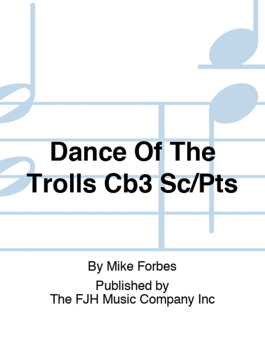 Dance Of The Trolls Cb3 Sc/Pts