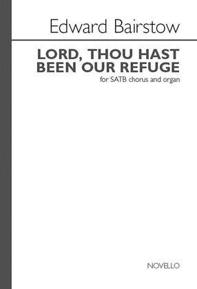 Book cover for Lord Thou Hast Been Our Refuge