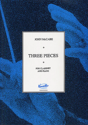 Book cover for John McCabe: Three Pieces For Clarinet And Piano