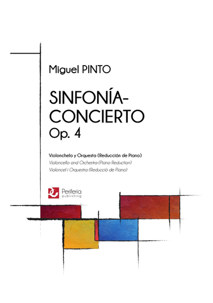 Sinfonía-Concierto, Op. 4 for Cello and Orchestra