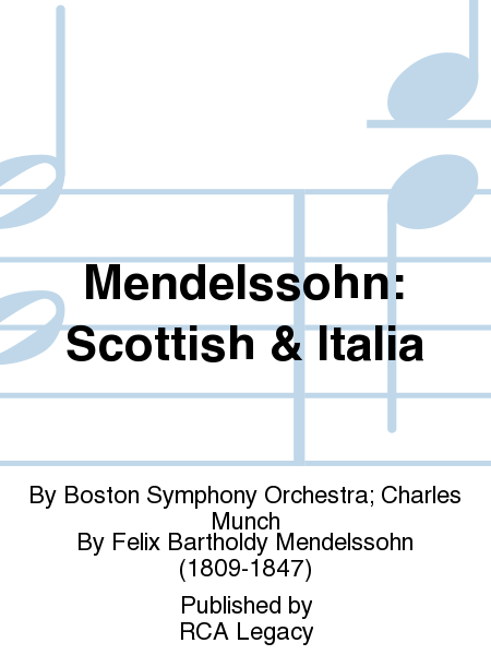 Mendelssohn: Scottish & Italia