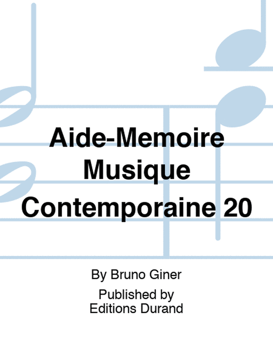 Aide-Memoire Musique Contemporaine 20