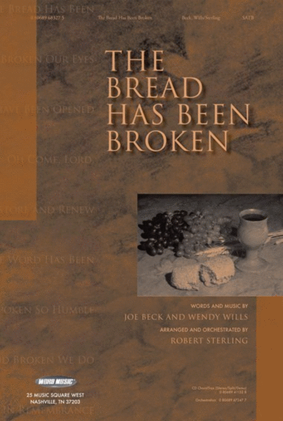 The Bread Has Been Broken - CD ChoralTrax