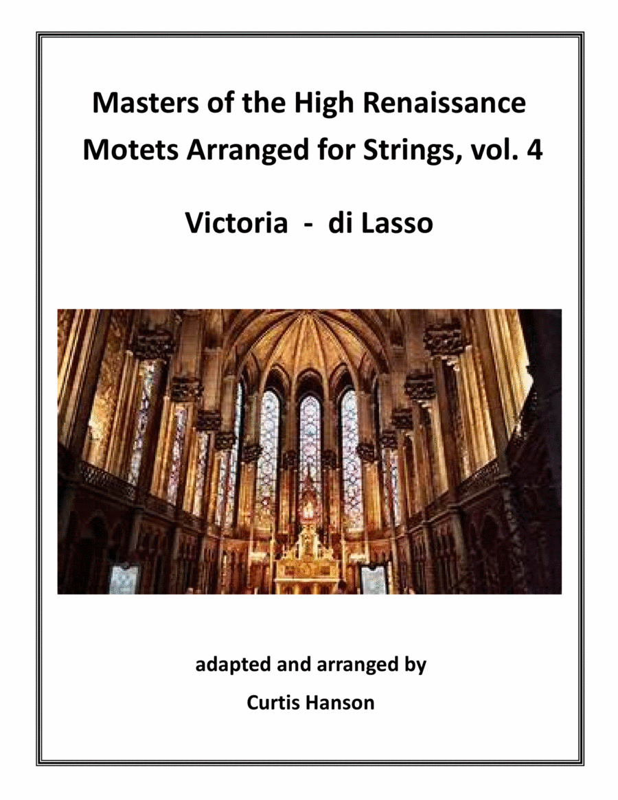 Renaissance Motets Arranged for Strings, vol. 4 - Victoria, Di Lasso String Orchestra scores gallery preview page 1