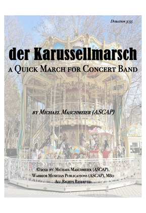 der Karussellmarsch, a Quick March for Concert Band