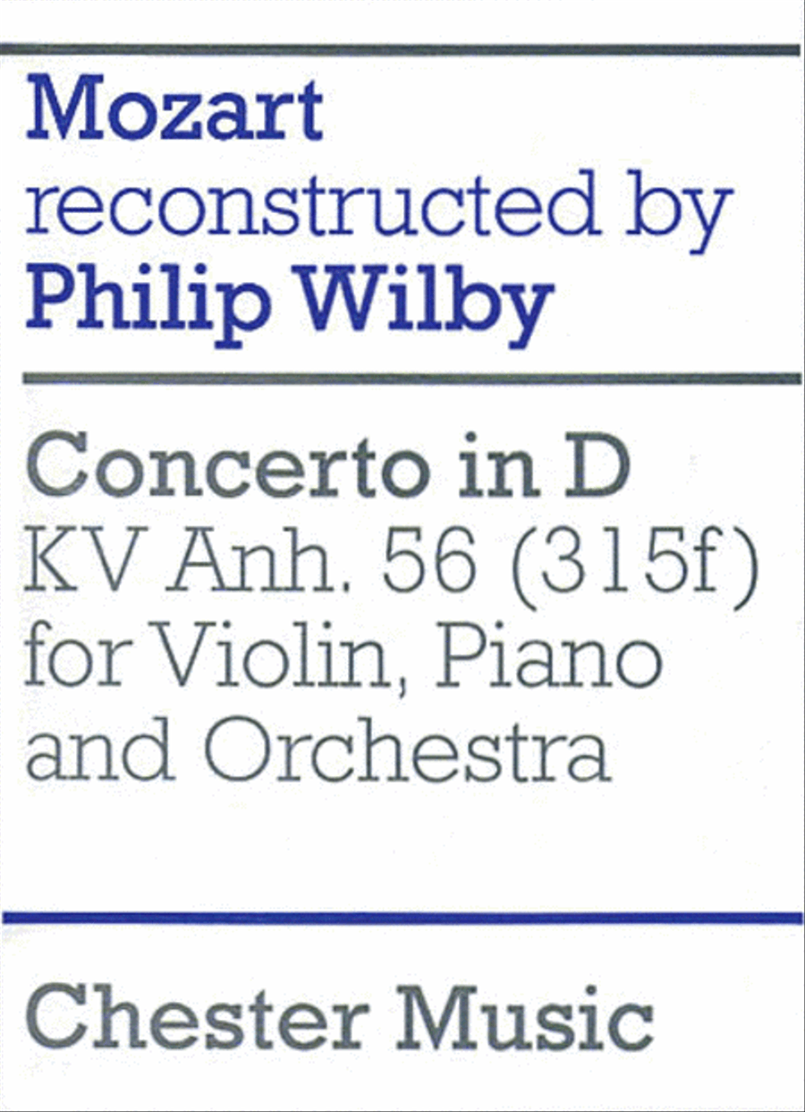 W.A. Mozart: Concerto in D, KV Anh.56, for Violin, Piano and Orchestra