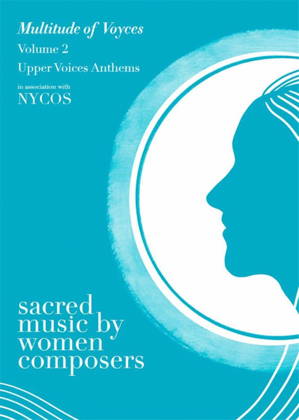 Multitude Of Voyces Volume 2: Upper Voices Anthems
