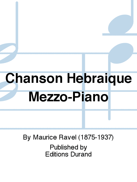 Chanson Hebraique (Chants Populaires No. 4)