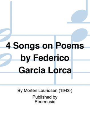 4 Songs on Poems by Federico Garcia Lorca
