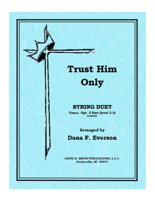 Book cover for Trust Him Only