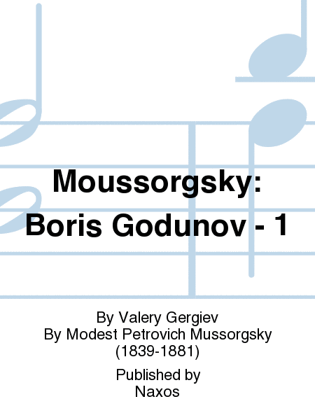 Moussorgsky: Boris Godunov - 1