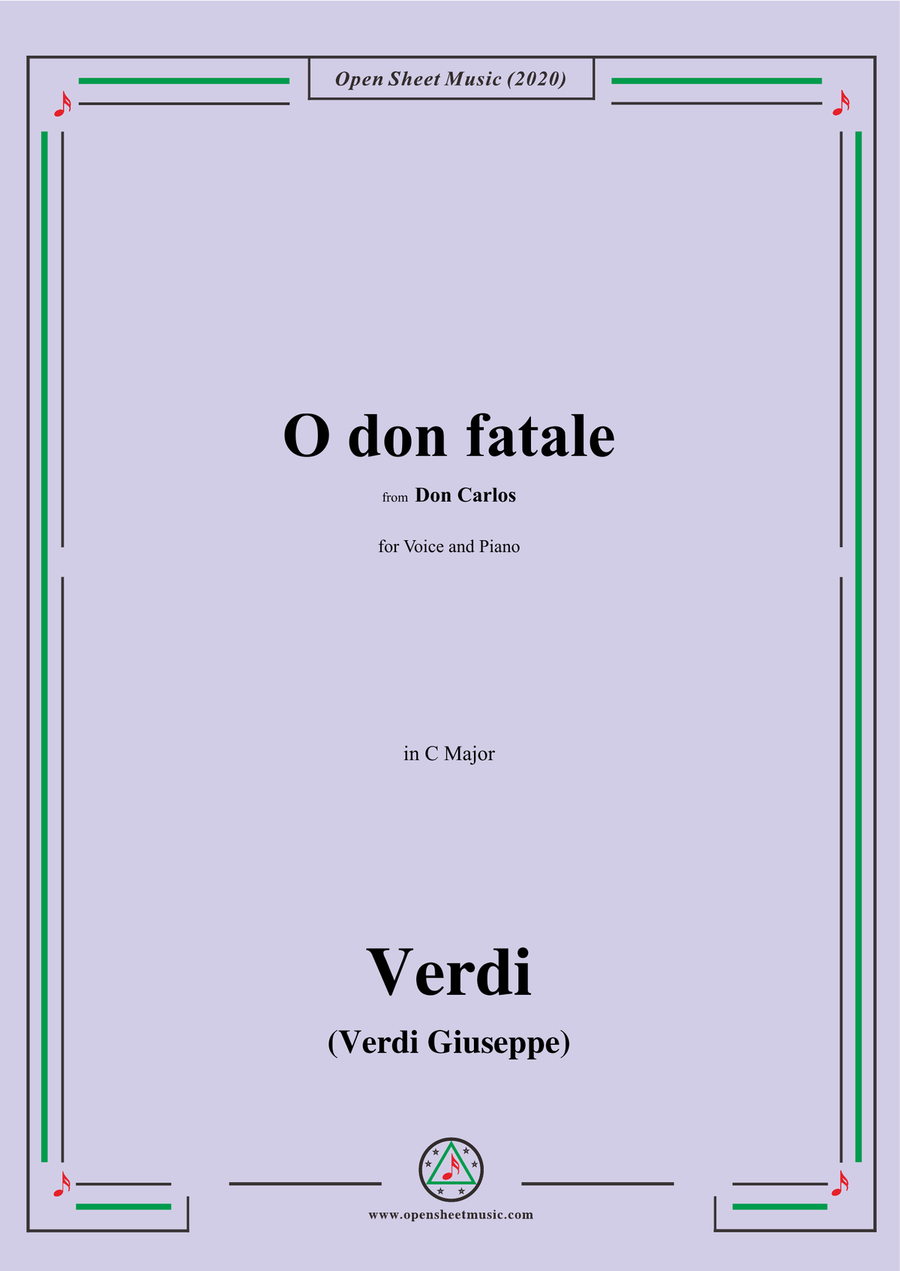 Verdi-O don fatale,in C Major,for Voice and Piano