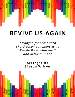 Book cover for Revive Us Again (for Voice and 8-note Boomwhackers®)