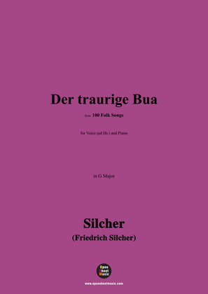 Silcher-Der traurige Bua,for Voice(ad lib.) and Piano