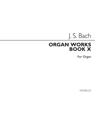 Book cover for Bach Organ Works Book 10