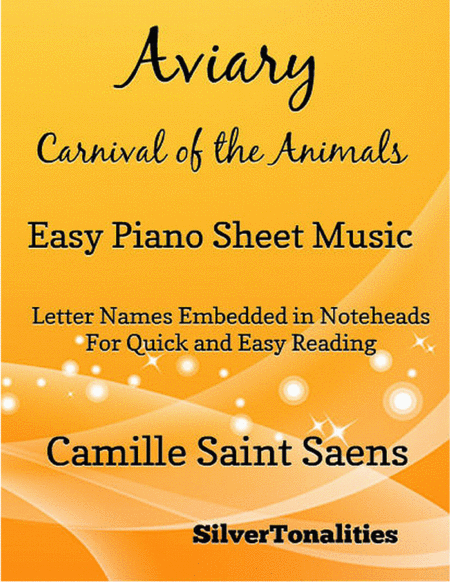 Aviary Carnival of the Animals Easy Piano Sheet Music