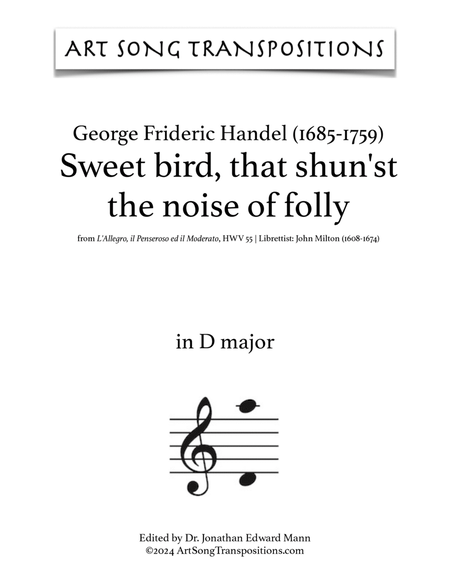 HANDEL: Sweet bird, that shun'st the noise of folly (transposed to D major and D-flat major)