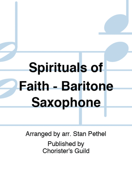 Spirituals of Faith - Baritone Saxophone image number null