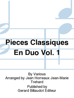 Pieces Classiques En Duo Vol. 1