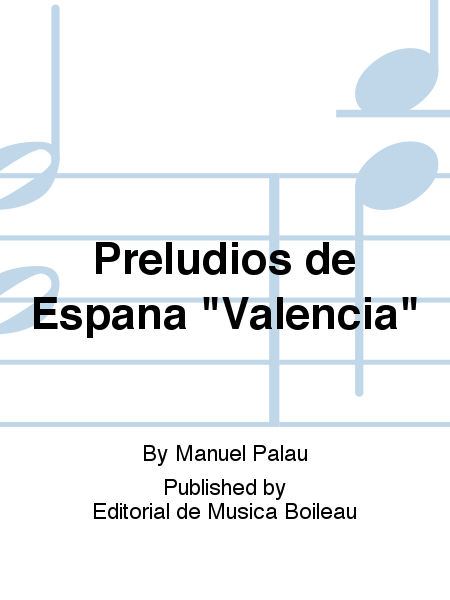 Preludios de Espana "Valencia"