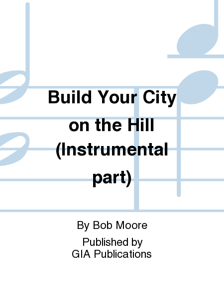 Build Your City on the Hill - Instrumental Part