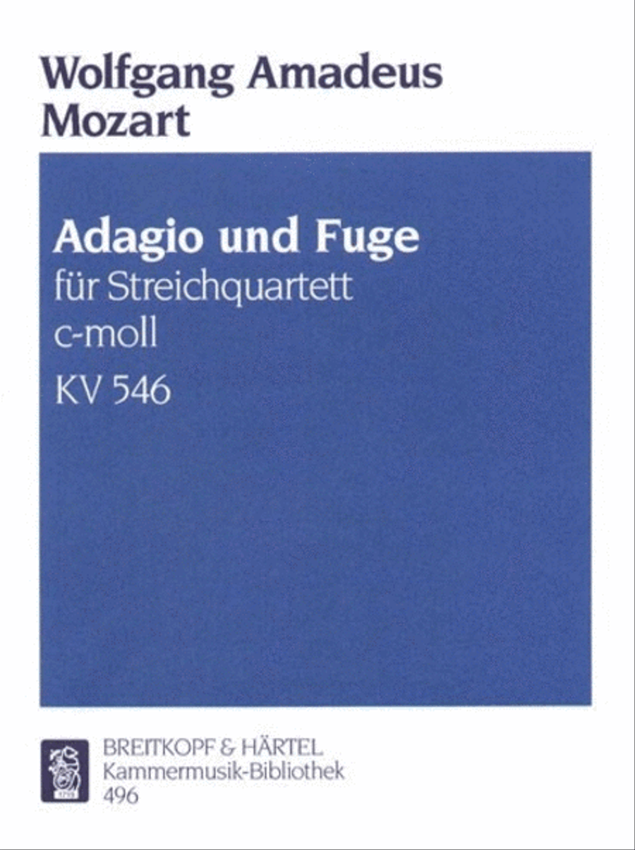 Adagio and fugue in C minor K. 546
