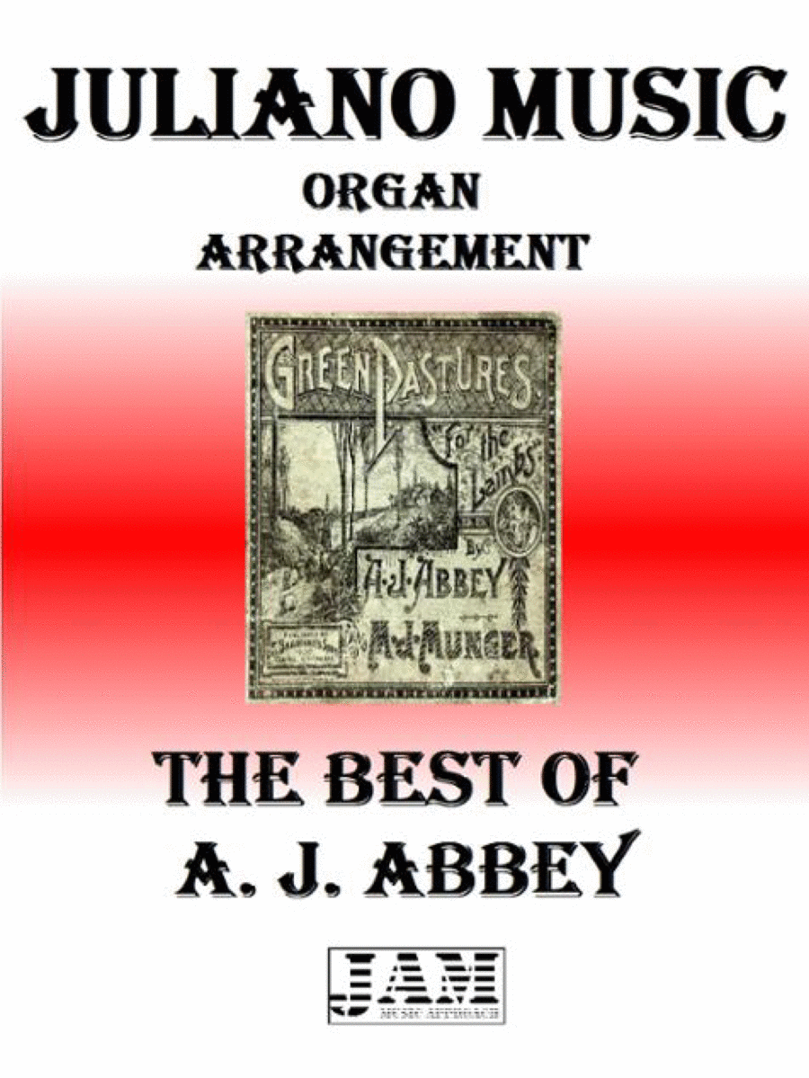 THE BEST OF A. J. ABBEY (HYMNS - EASY ORGAN) image number null